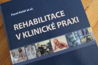 Rehabilitace v klinické praxi